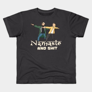 Namaste And Shit Kids T-Shirt